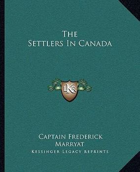 Paperback The Settlers in Canada Book