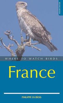 Paperback Where to Watch Birds in France Book