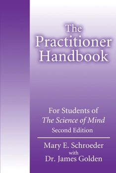 Paperback The Practitioner Handbook: For Students of the Science of Mind Book