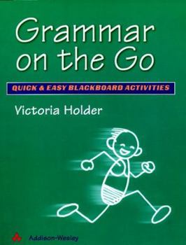 Paperback Grammar on the Go: Quick and Easy Blackboard Activities Book