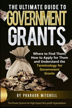 Paperback The Ultimate Guide to Goverment Grant Book