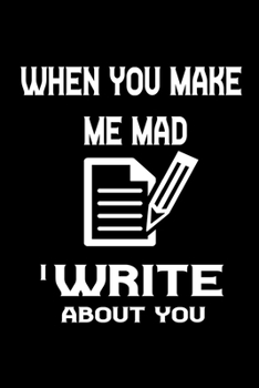 When you make me mad, I write about you: Food Journal | Track your Meals | Eat clean and fit | Breakfast Lunch Diner Snacks | Time Items Serving Cals Sugar Protein Fiber Carbs Fat | 110 pages