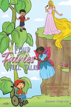 Paperback Four Fairies Tell Tales Book