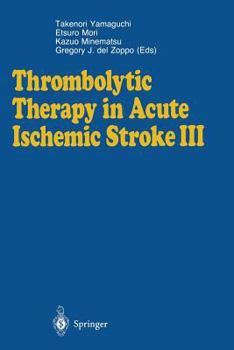 Paperback Thrombolytic Therapy in Acute Ischemic Stroke III Book