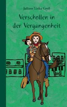 Paperback Verschollen in der Vergangenheit [German] Book