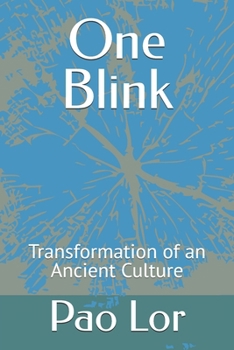 Paperback One Blink: Transformation of an Ancient Culture Book
