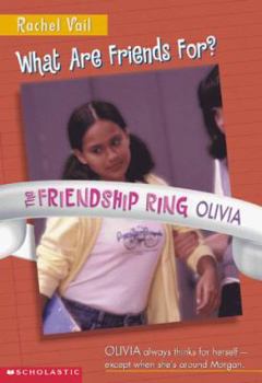 What Are Friends For? - Book #4 of the Friendship Ring