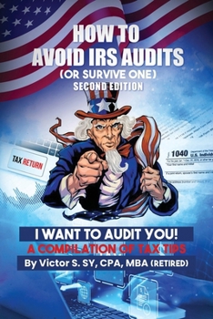 Paperback How To Avoid IRS Audits: (Or Survive One) 2nd Edition Book