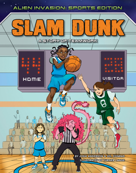 Library Binding Slam Dunk: A Story of Teamwork Book