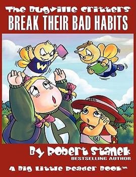 Paperback Break Their Bad Habits: Lass Ladybug's Adventures Series Book