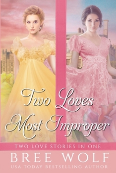 Paperback Two Loves Most Improper Book