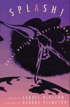 Hardcover Splash: Great Writing About Swimming (Ecco Companions) Book