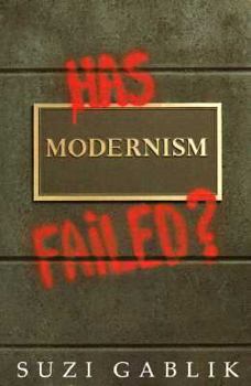 Paperback Has Modernism Failed Book