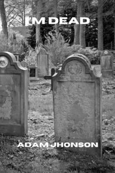 Paperback I'm Dead Book