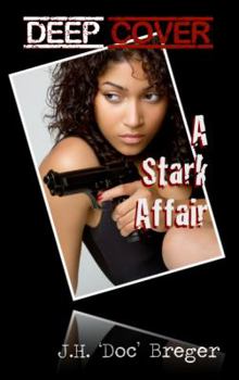 Paperback Deep Cover - A Stark Affair (Tony Rains Novel Series) Book