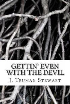 Paperback Gettin' even with the Devil Book