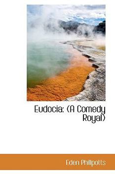Hardcover Eudocia: A Comedy Royal Book