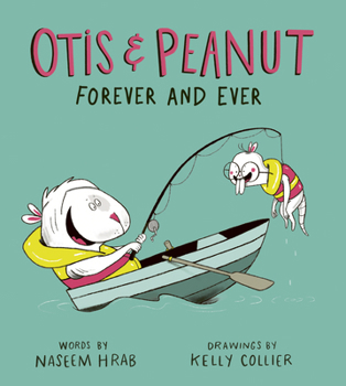 Hardcover Otis & Peanut Forever and Ever Book