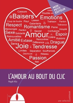 Paperback L'Amour au bout du clic [French] Book