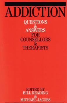 Paperback Addiction: Questions and Answers for Counsellors and Therapists Book