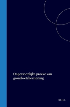 Hardcover Onpersoonlijke Proeve Van Grondwetsherziening [Dutch] Book