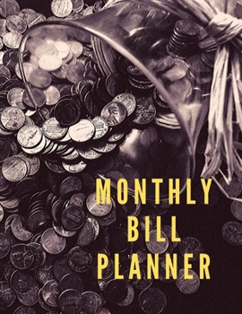 Paperback Monthly Bill Planner: Budget Planning, Expense Bill Organizer Journal Notebook Book