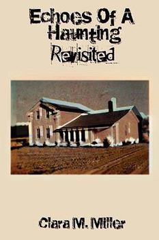 Paperback Echoes of a Haunting - Revisited Book