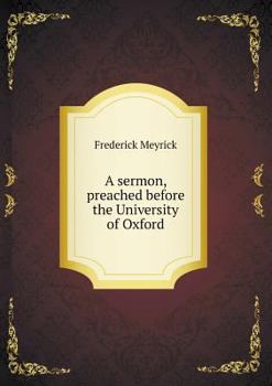 Paperback A sermon, preached before the University of Oxford Book