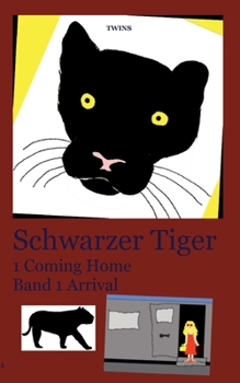 Paperback Schwarzer Tiger 1 Coming Home: Band 1 Arrival [German] Book