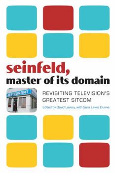 Paperback Seinfeld, Master of Its Domain: Revisiting Television's Greatest Sitcom Book