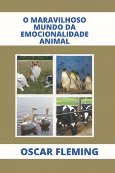 Paperback O Maravilhoso Mundo Da Emocionalidade Animal [Portuguese] Book