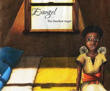Hardcover Evangel the Smallest Angel Book