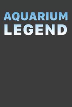 Paperback Aquarium Legend: Aquarium Log Book 120 Pages (6 x 9) Book