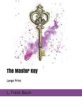 The Master Key: Large Print