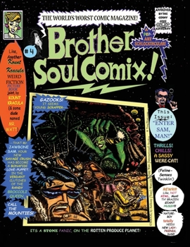 Paperback Brother Soul Comix #4: Enter Sam, Man! Book