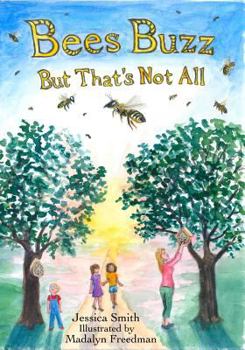 Paperback Bees Buzz: But That's Not All Book