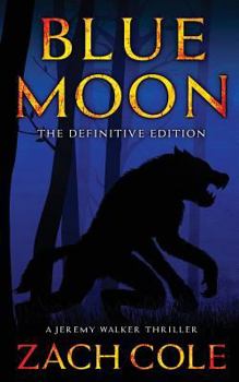 Paperback Blue Moon: A Jeremy Walker Thriller Book