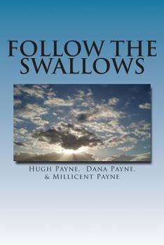 Paperback Follow The Swallows Book