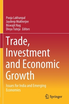 Paperback Trade, Investment and Economic Growth: Issues for India and Emerging Economies Book