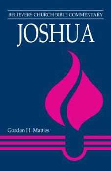 Paperback Joshua: Believers Church Bible Commentary Book