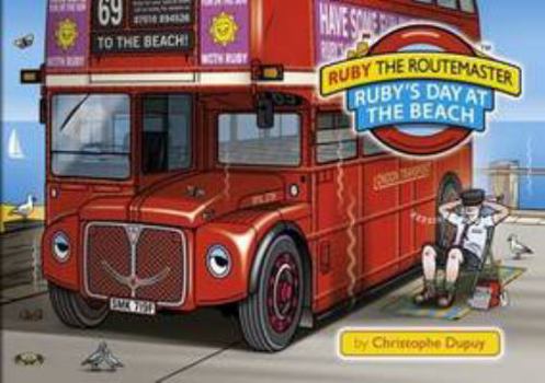 Paperback Ruby the Routemaster's Adventures: Ruby's Day at the Beach Book