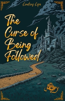Paperback The Curse of Being Followed Book