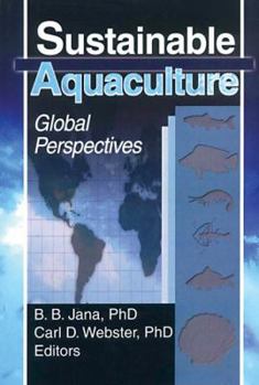 Hardcover Sustainable Aquaculture: Global Perspectives Book