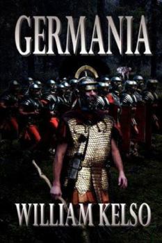 Germania - Book #5 of the Veteran Of Rome
