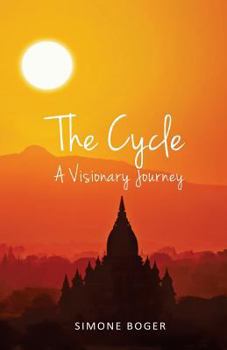 Paperback The Cycle: A Visionary Journey Book