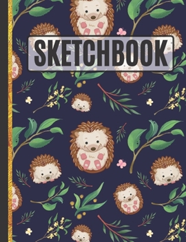 Paperback Sketchbook: Baby Hedgehogs Sketchbook for Kids & Teens Book