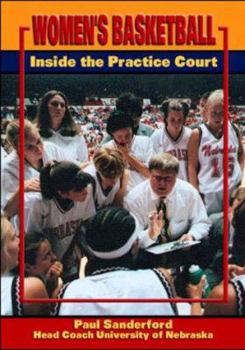 Paperback Women's Basketball: Inside the Practice Court Book