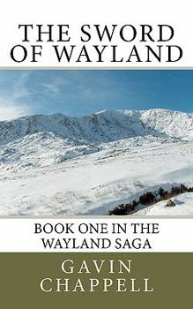 Paperback The Sword of Wayland Book