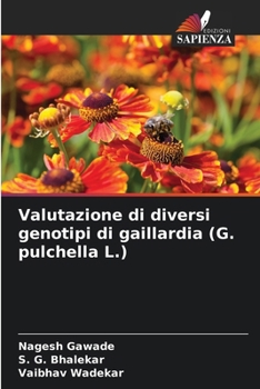 Paperback Valutazione di diversi genotipi di gaillardia (G. pulchella L.) [Italian] Book