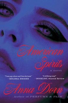 American Spirits: A Novel